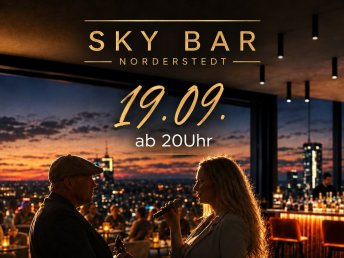 Eine Nacht voller Genuss & Live-Musik mit Dinner & SKY BAR View